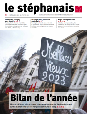 Couverture du Stéphanais n°312 - photo d'une manifestation où est inscrit sur un panneau "meilleurs vieux 2023"